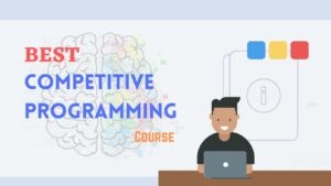 Best Competitive Programming Courses Free [2023]